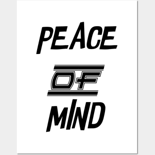 Peace of mind -inspirational words Typographic designed apparel and home accessories Posters and Art